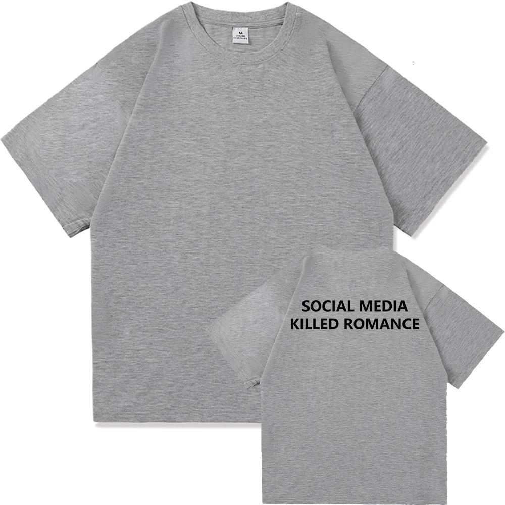 2025 Social Media Killed Romance T Shirt Men Women Aesthetic Valentines Print T-Shirt Couple Cotton Tee Summer Tops Clothing 250321