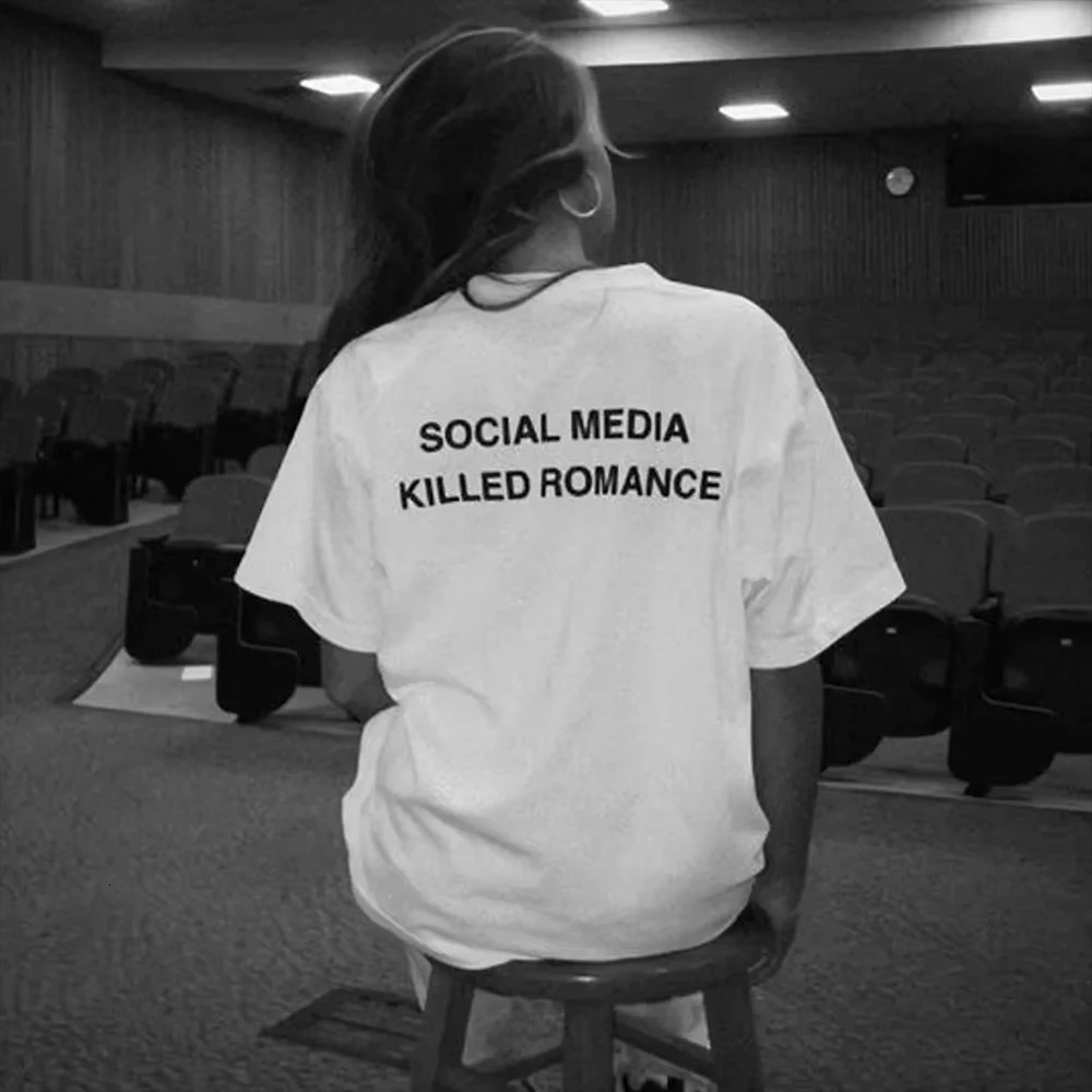 2025 Social Media Killed Romance T Shirt Men Women Aesthetic Valentines Print T-Shirt Couple Cotton Tee Summer Tops Clothing 250321
