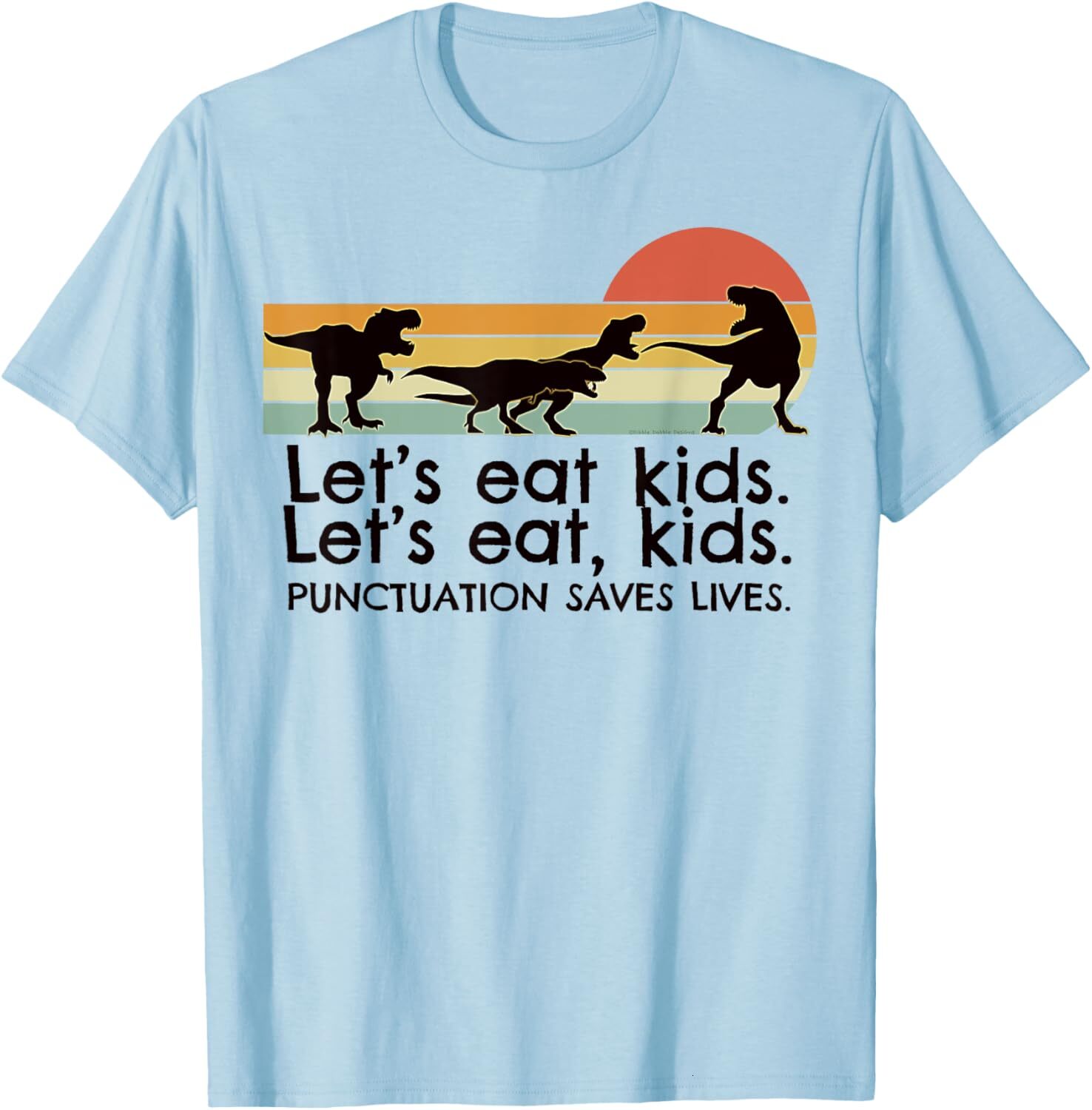 T shirt for Mens Funny Dinosaurs Lets Eat Kids Punctuation Saves Lives Graphic Tee Casual Tops Clothes Short sleeve