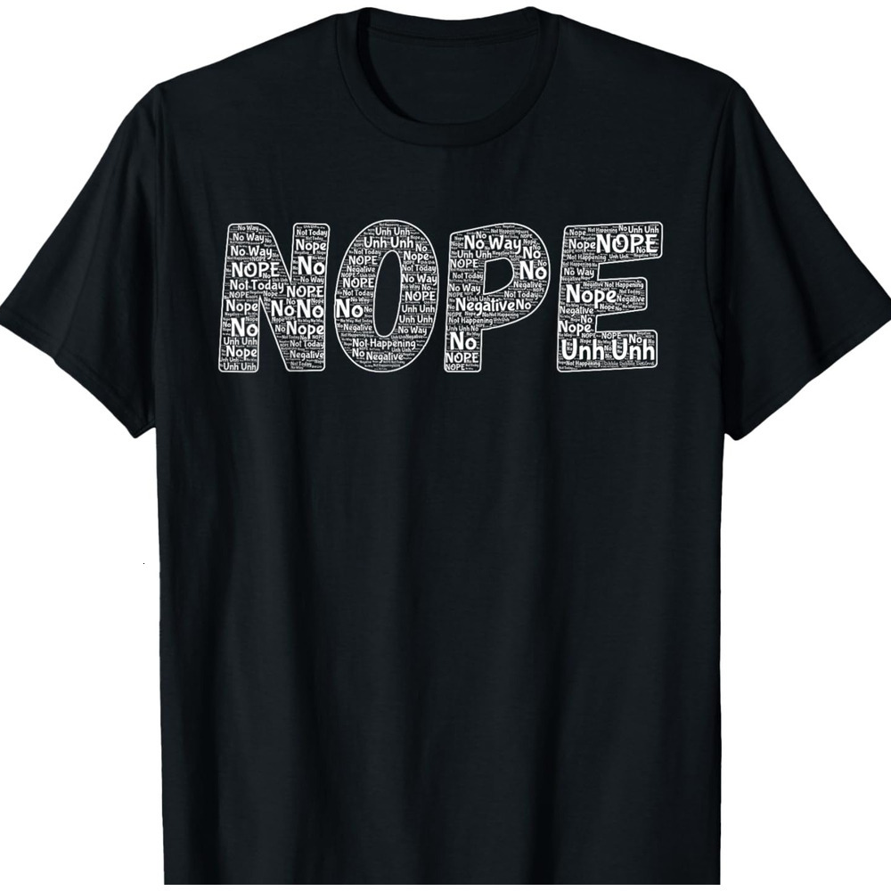 T shirt for Mens Funny NOPE Not Today Word Bubble Sarcasm Graphic Tee Casual Tops Clothes Short sleeve