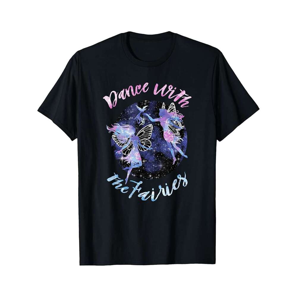 Designer T shirt Trendy Dance With The Fairies - 220g Tshits