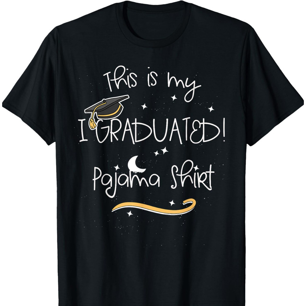 T shirt for Mens Graduate "This is My I Graduated Pajama Shirt" - Graduation Graphic Tee Casual Tops Clothes Short sleeve cool