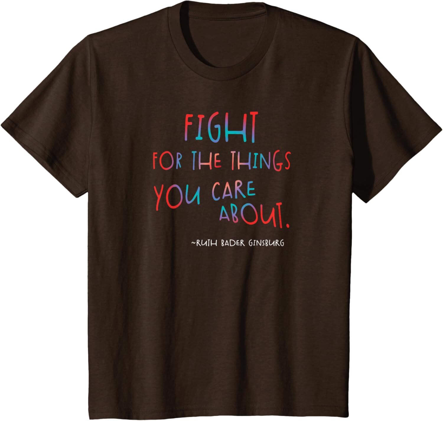 T shirt for Mens Fight For the Things You Care About Ruth Bader Ginsburg Graphic Tee Casual Tops Clothes Short sleeve cool