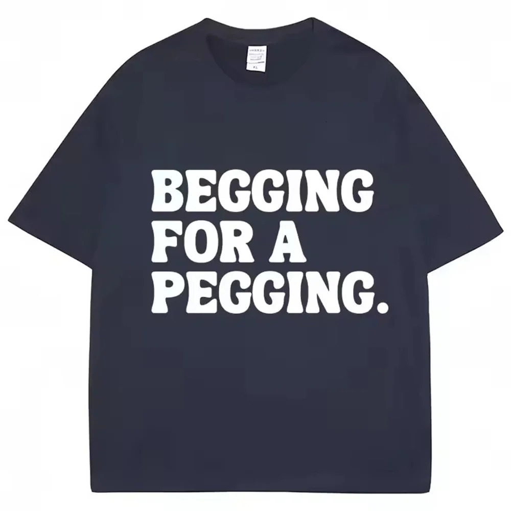 Minimalist Summer Begging Peggy Letter Printing Casual Loose Mens Cotton Comfortable Breathable Short Sleeve Tshirt 250327