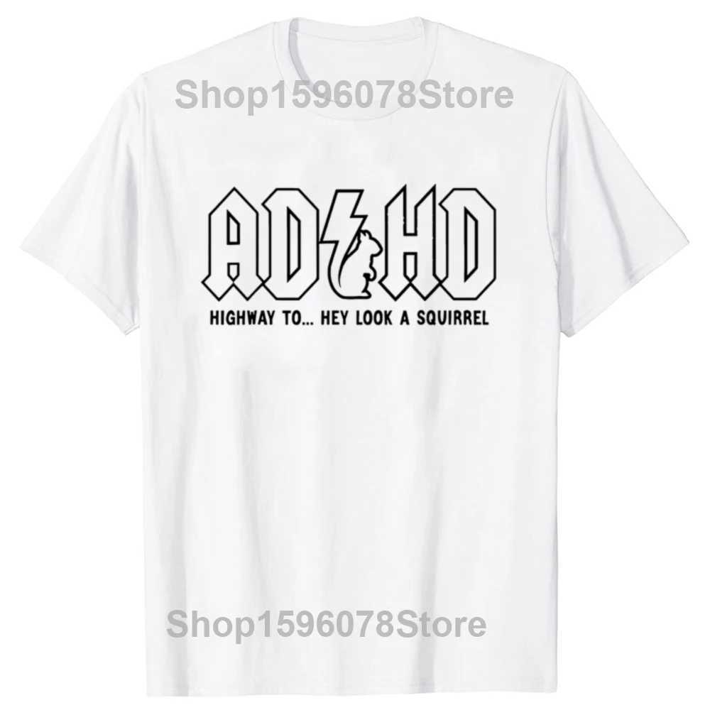 Interesting ADHD Highway Hey look at a squirrel T-shirt summer cotton streetwear short sleeved ADHD is a great giftXJ250328