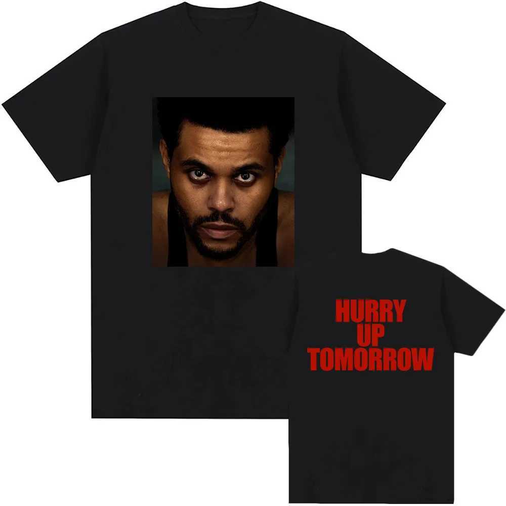 Hurry up for the weekend tomorrows T-shirt cotton short sleeved unisex T-shirt Camisetas mens/womens hip-hop style printed T-shirt W250505
