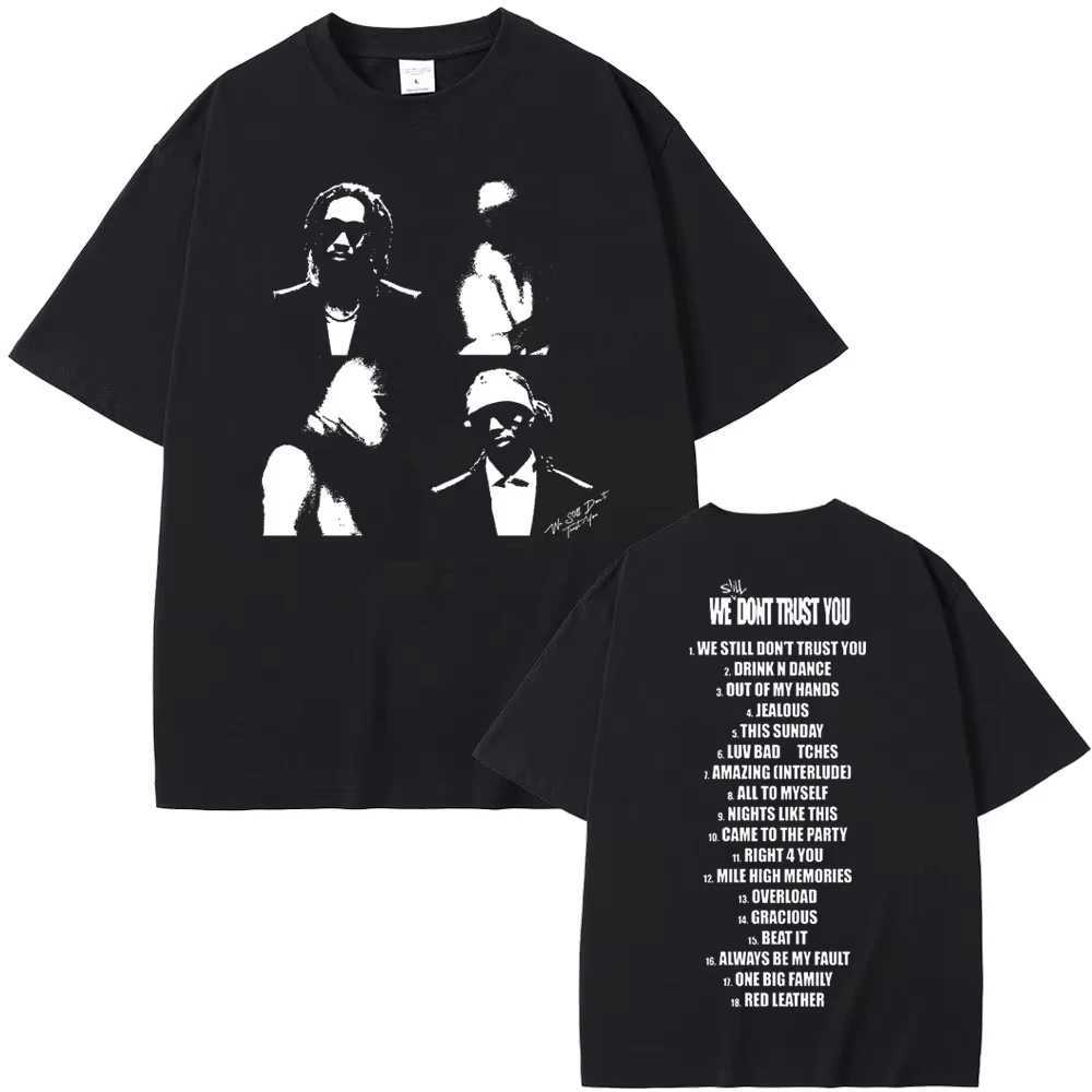 Rapper Future Metro Boomin 2024 New Hip Hop Album We Dont Trust You Graphic T-shirt Men Women Casual O-collar Oversized TeesT250508