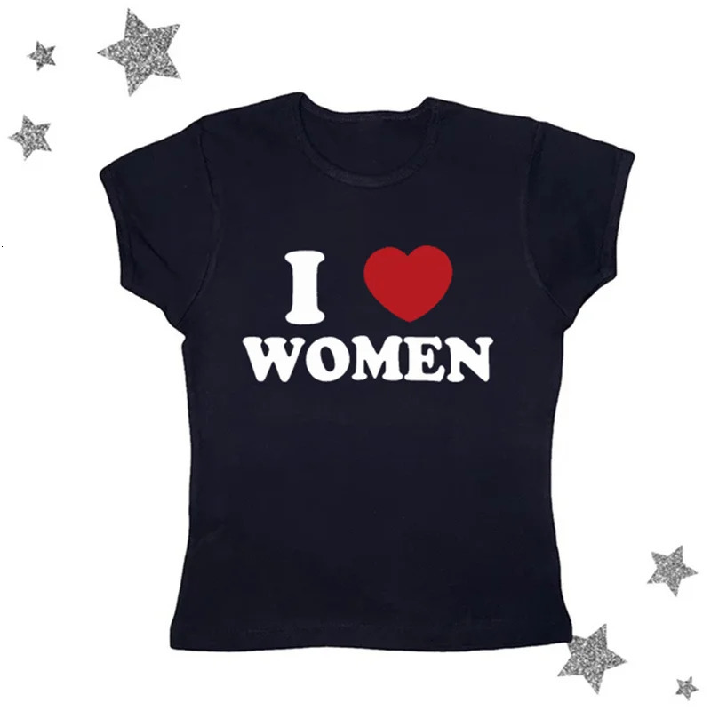 Sexy kawayii letter I LOVE WOMEN print 90s Graphic Tshirt Harajuku Tops Tee Cute Short Sleeve aesthetic slim baby tees 250514