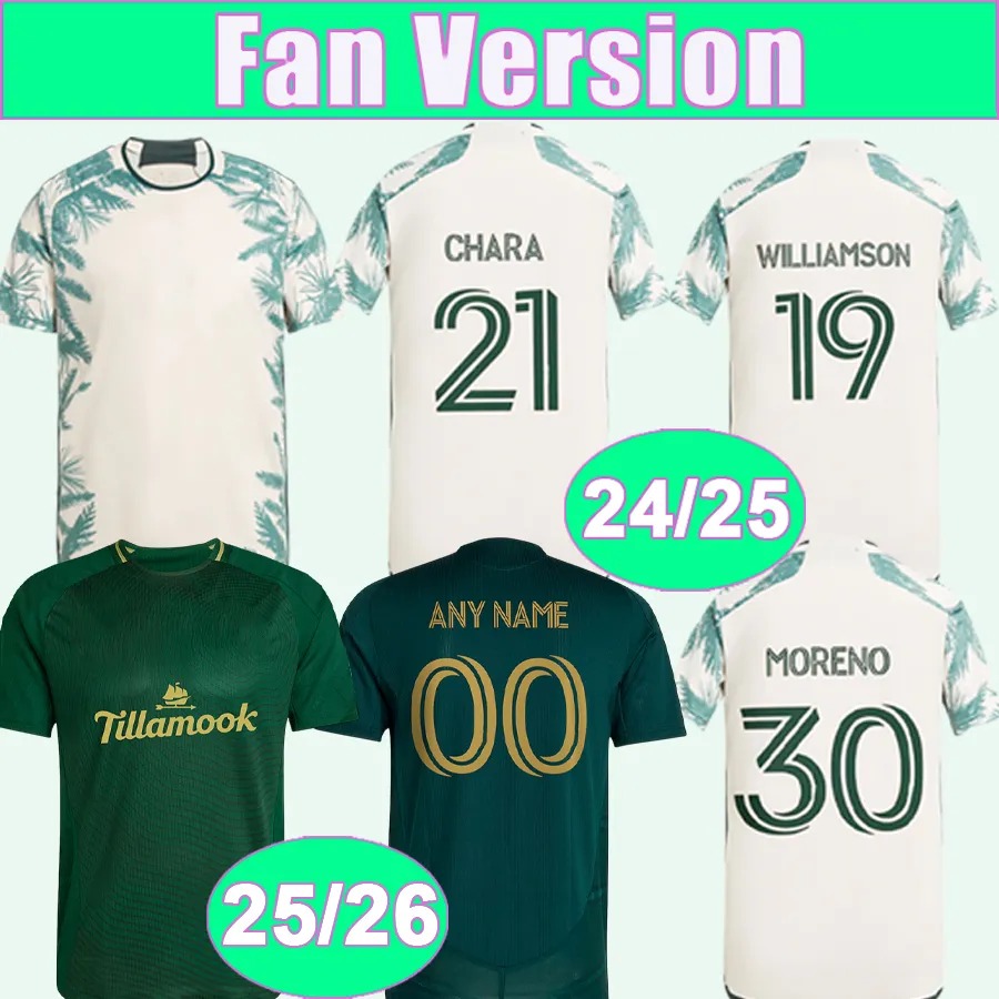 2025 Portland home Timbers soccer jerseys 25 26 CHARA 21 WILLIAMSON 19 MOSQUERA 29 MORENO 30 MATURE jersey football shirts away