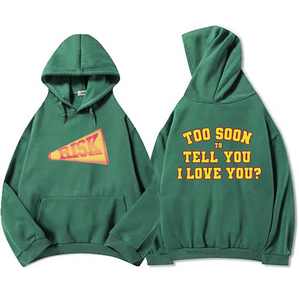 Risk Too Soon To Tell You I Love You? Hoodies Gracie Abrams Graphic Sweatshirts Sweaters Winter Fall Fleece Warm Pullovers Men W250524