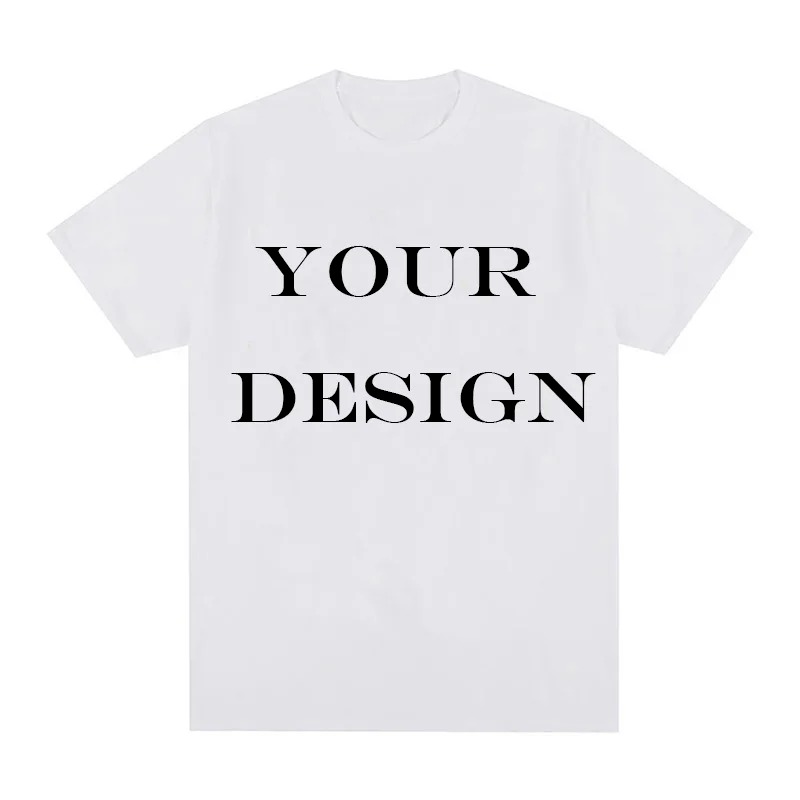 DIY Printed Designer Tshirt Women 100% Cotton Male Tops Choose Your Own Picture Comfort 180-220g Heavy Clothing S M L XL XXL XXXL Oversized Casual Sty