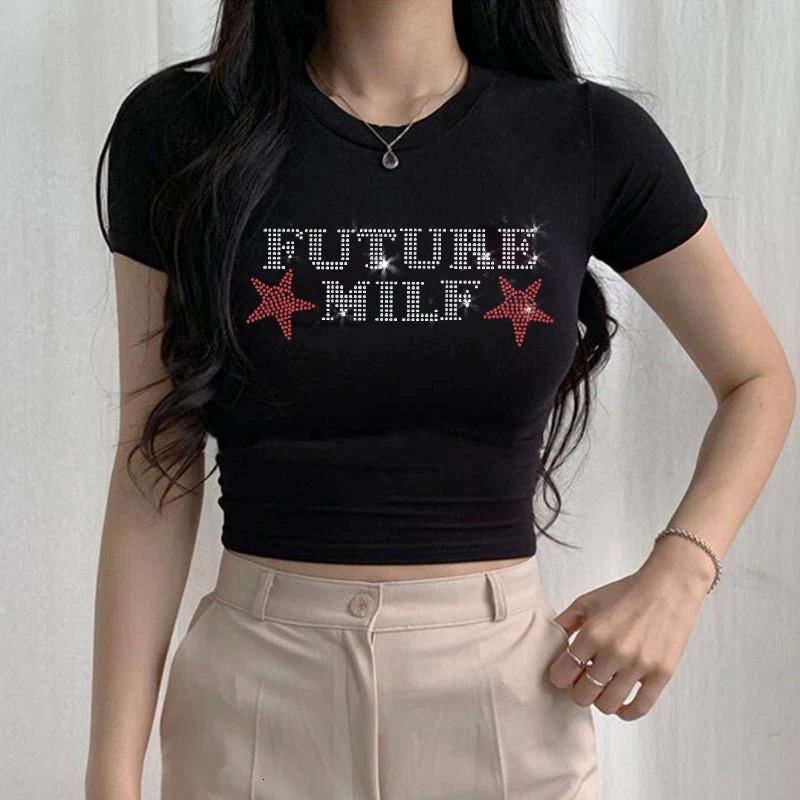 FUTURE MILF Stars Rhinestone T-shirts Fashion Casual O Neck Short Sleeve Crop Top Y2k Summer Sexy E- Tee Women Clothing 250527