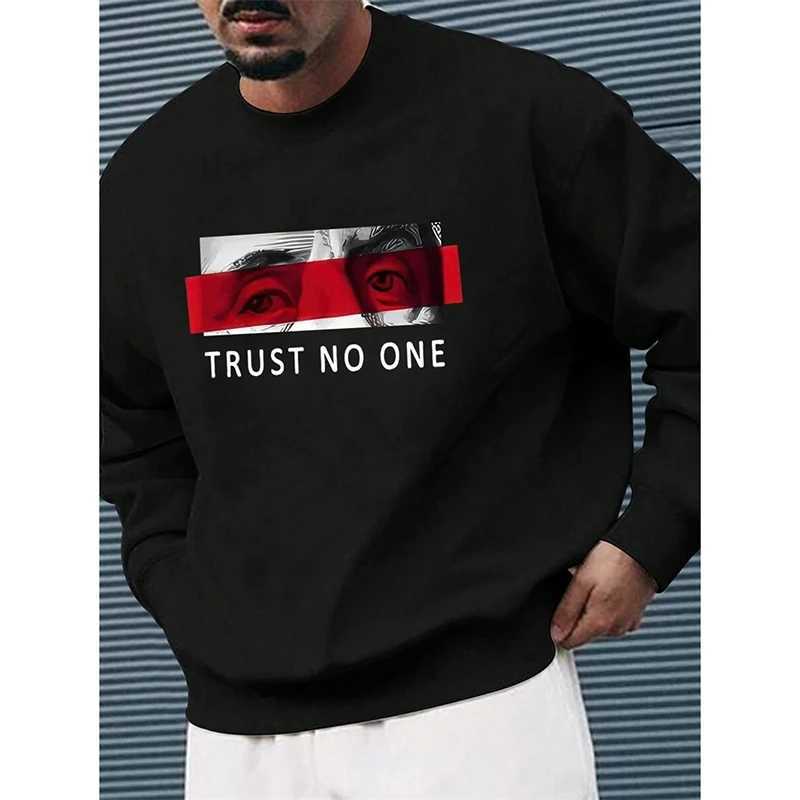 Trust No One Funny Sweatshirt Men Clothes Round Neck Pullover Hoodie Print Graphic Retro Street Solid Sweatshirts 2025 New Man J251203
