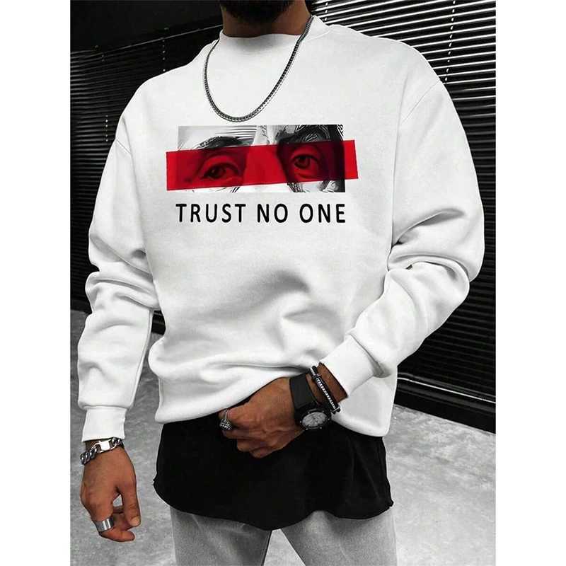 Trust No One Funny Sweatshirt Men Clothes Round Neck Pullover Hoodie Print Graphic Retro Street Solid Sweatshirts 2025 New Man J251203