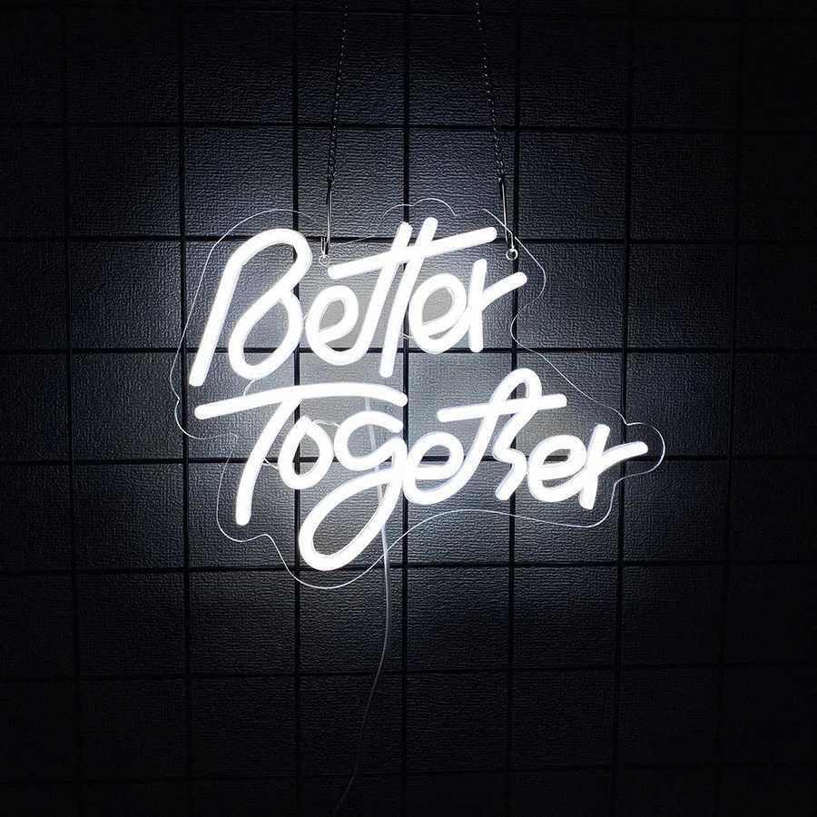Better Together Led Neon Sign Letter Luminous Icon Used For Bedroom Bar Wedding Home Birthday Art Decor Christmas Gifts H251201