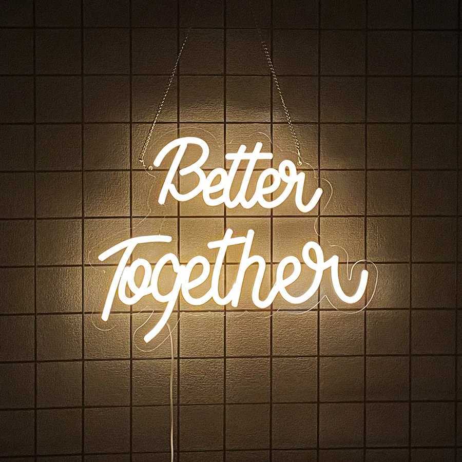 Better Together Led Neon Sign Letter Luminous Icon Used For Bedroom Bar Wedding Home Birthday Art Decor Christmas Gifts H251201