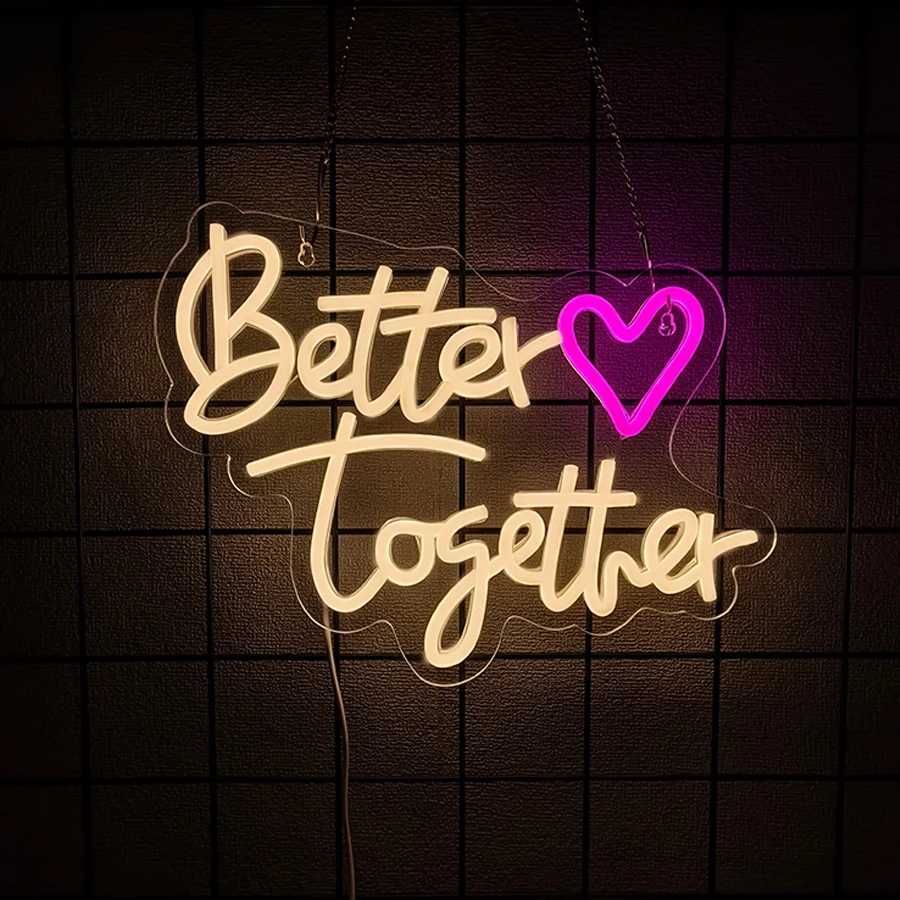 Better Together Led Neon Sign Letter Luminous Icon Used For Bedroom Bar Wedding Home Birthday Art Decor Christmas Gifts H251201