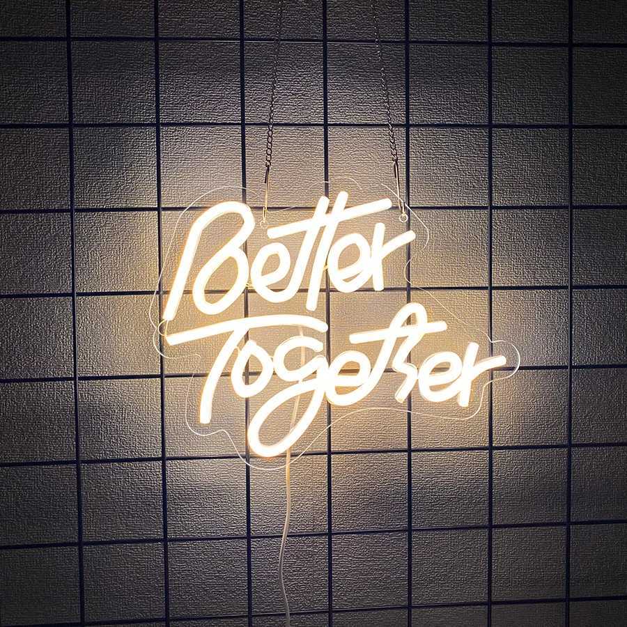 Better Together Led Neon Sign Letter Luminous Icon Used For Bedroom Bar Wedding Home Birthday Art Decor Christmas Gifts H251201
