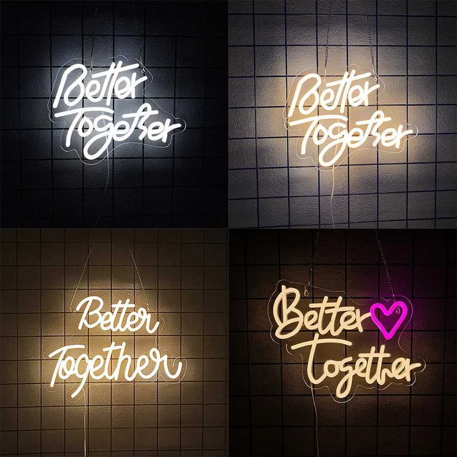 Better Together Led Neon Sign Letter Luminous Icon Used For Bedroom Bar Wedding Home Birthday Art Decor Christmas Gifts H251201