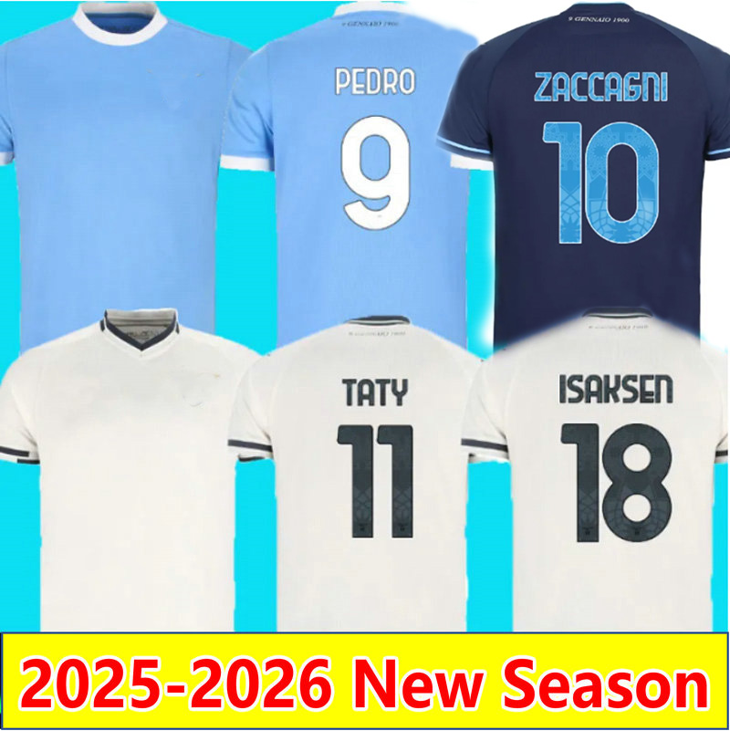 25 26 Lazio soccer Jerseys 2025 2026 home away PEDRO IMMOBILE maillots de futol ZACCAGNI ROMAGNOLI GUENDOUZI ISAKSEN TATY NOSLIN football shirt MEN Kids uniforms