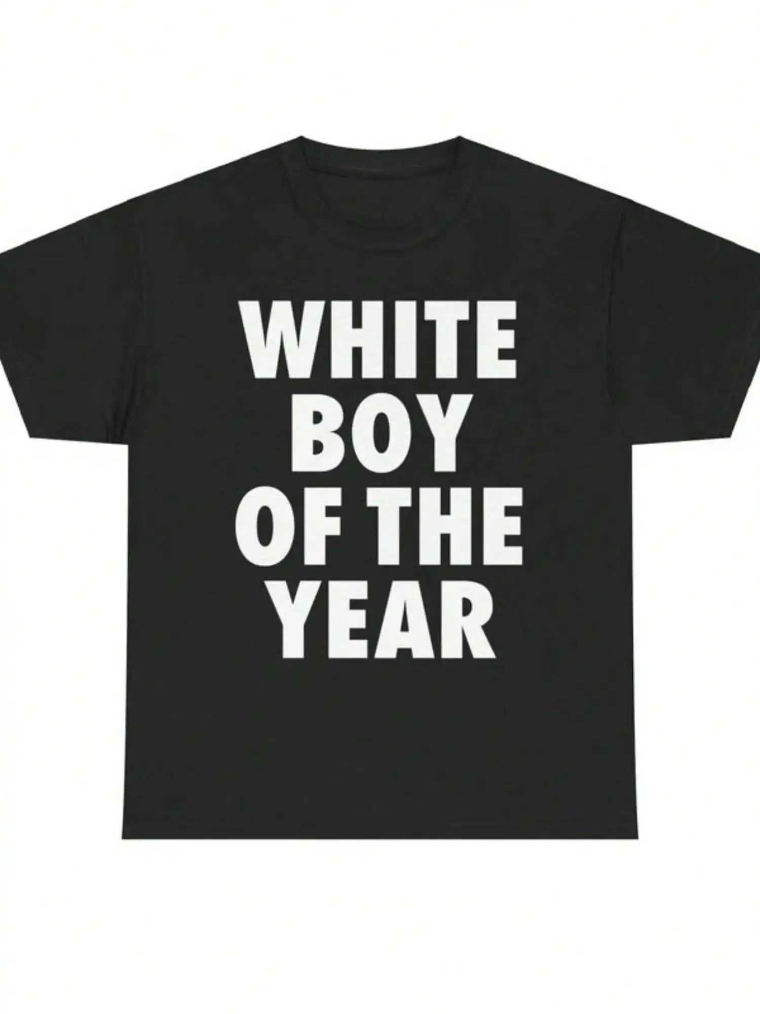 WHITE BOY OF THE YEAR T Shirts Cotton Print Short Sleeve T-shirt Retro Casual Streetwear Vintage Tee Fashion Loose Top Unisex
