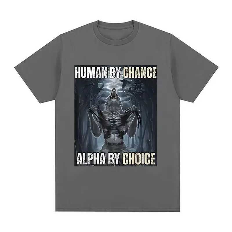 Human By Chance Alpha Choice Wolf Funny Meme T Shirts Women Casual Cotton Vintage Short Sleeve Oversized T-shirts Streetwear