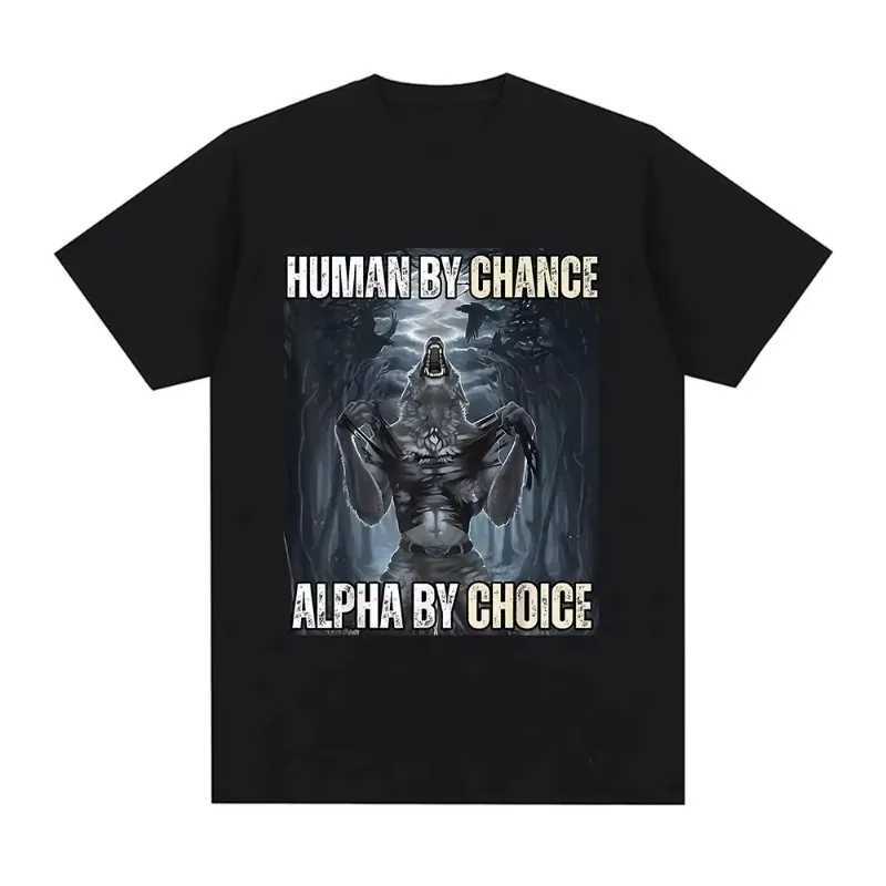Human By Chance Alpha Choice Wolf Funny Meme T Shirts Women Casual Cotton Vintage Short Sleeve Oversized T-shirts Streetwear