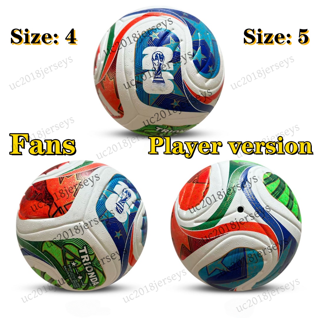 Size 4-5 Player version 2026 Mexico World Cup Football Balls for the Soccer Ball Official Size 5 PU Material Wear Resistant Match Training 26 27 Football size 4