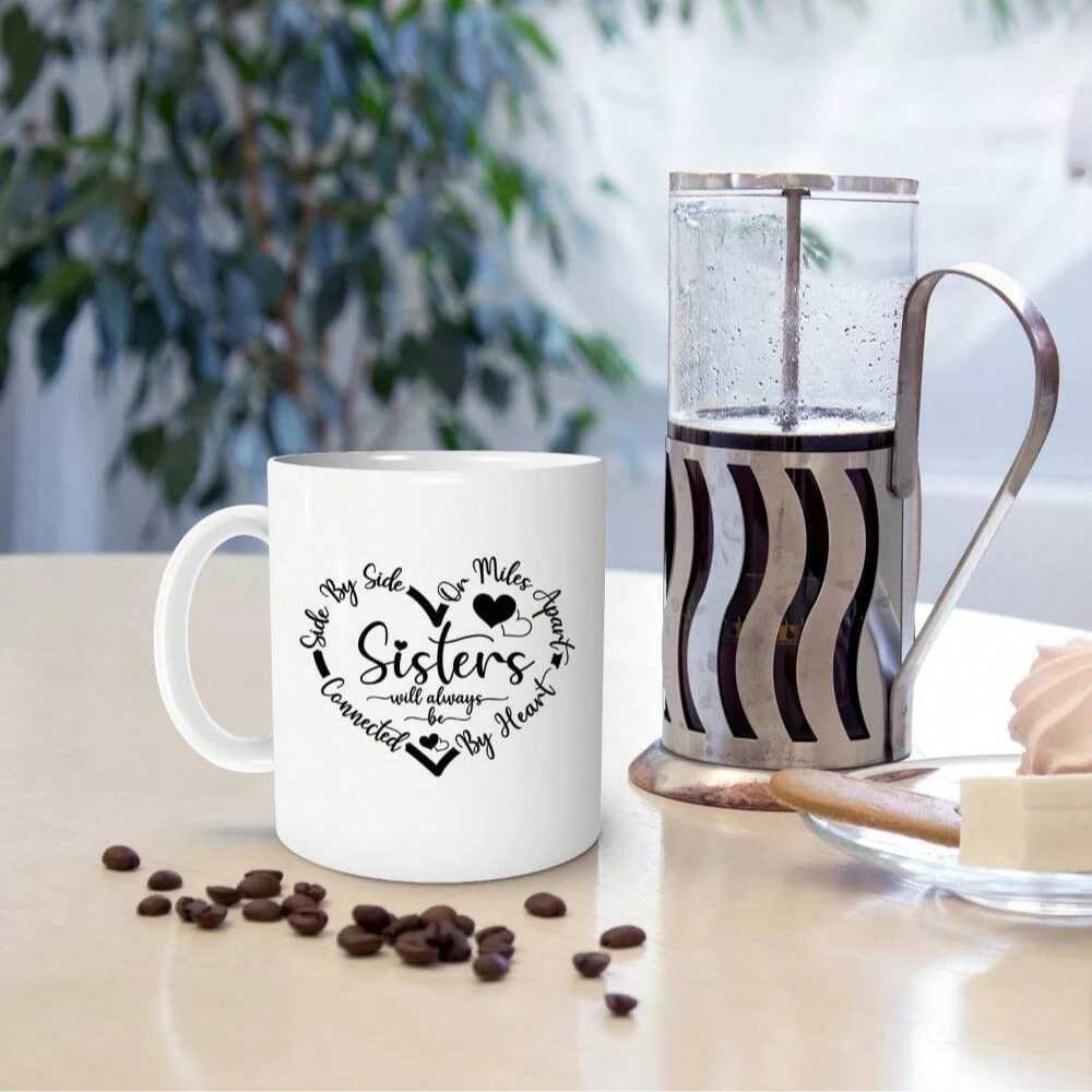 Sister Coffee MugSide By Side Or Miles Apart Sisters Will Always Be Connected By Heart Coffee MugGifts For Big Little Younger C251210