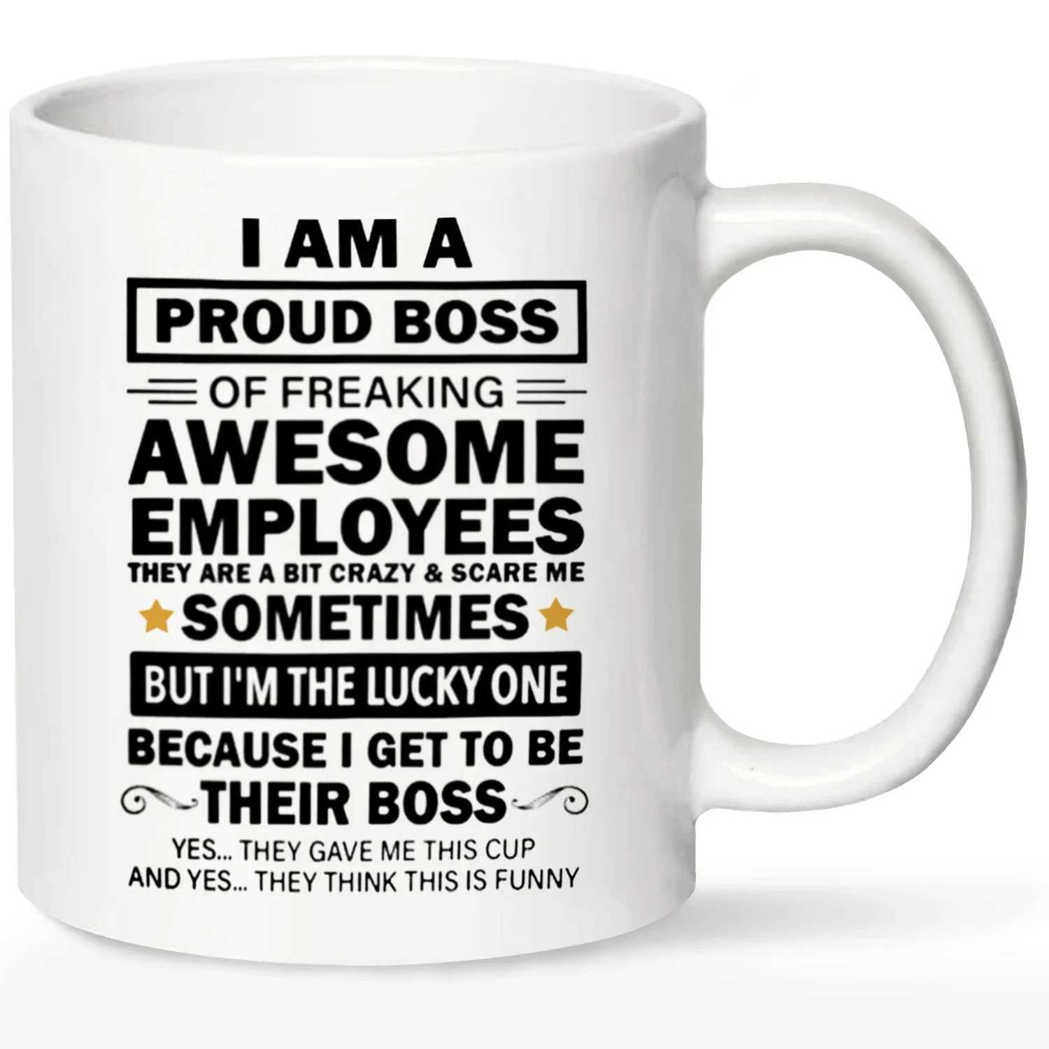 1pc Im A Proud Boss Of Awesome Employees Boss Gift From Employee Work Team Coworker Coffee MugPerfect Gift for Bosses320ML C251210