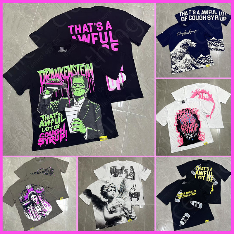 Designer shirt men women THATS A awful lot of caugh syrup shirt fashion street Classic Tshirt Hipster Fabric Stree Printing High Quality Hip