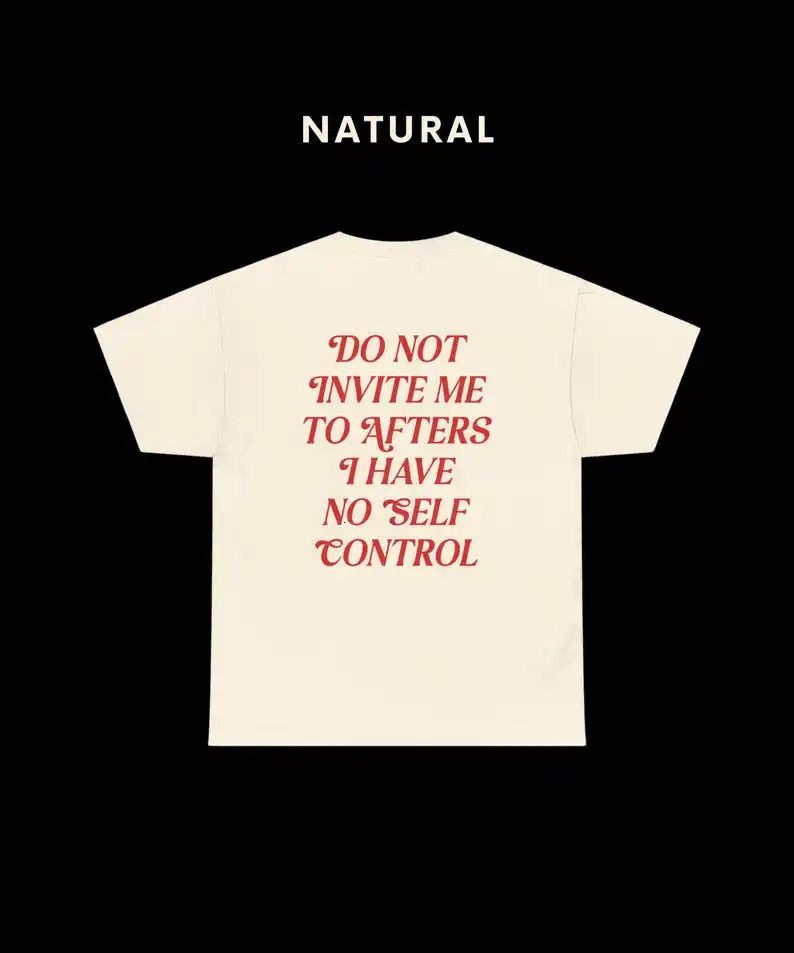 Do Not Invite Me To Afters Shirt Funny Rave Shirt Rave Outfit EDM Shirt Rave Gifts Rave T-shirt Fashion Casual Loose Top Unisex 251216