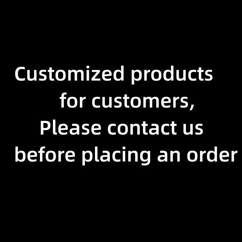 Customized exclusive link for customer, please contact us to confirm the size and color before placing an order