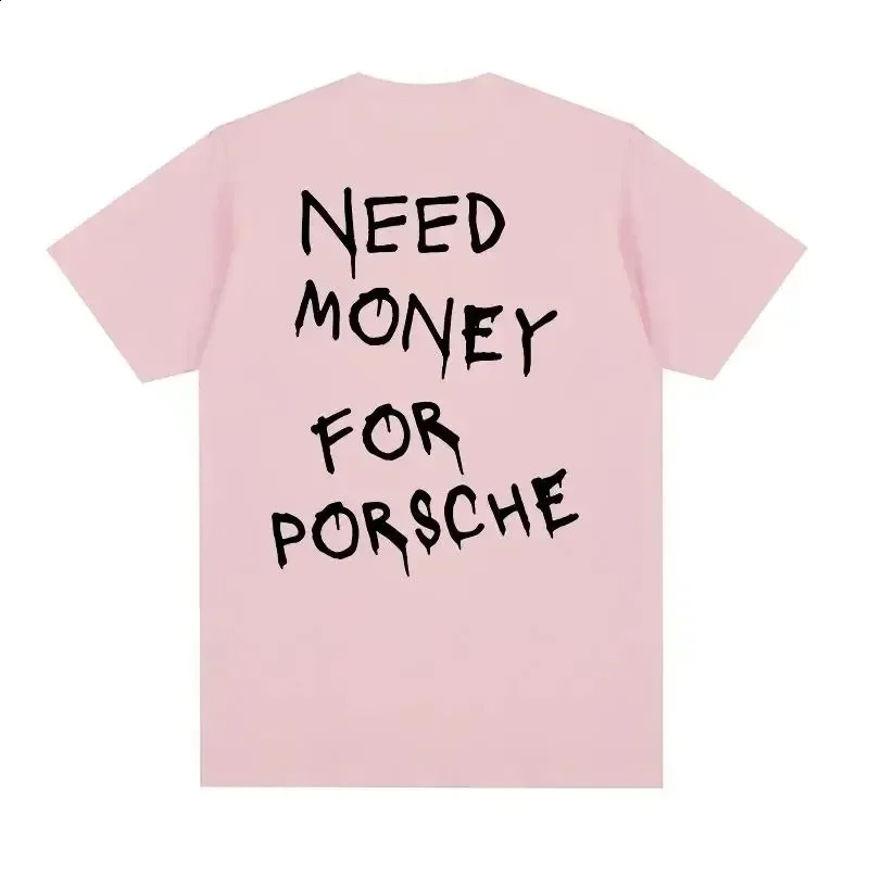 Summer Cotton T-shirt Need Money Letter Fun T-shirt Mens T-shirt Fashion Harajuku Short-sleeved T-shirt Plus Size 251223