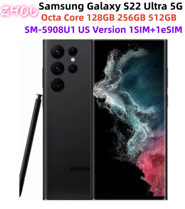 Refurbished Original Samsung Galaxy S22 Ultra 5G S908U1 Unlocked Phone Octa Core 8GB RAM 128GB 256GB 512GB Cellphone with S Pen NFC non full-screen