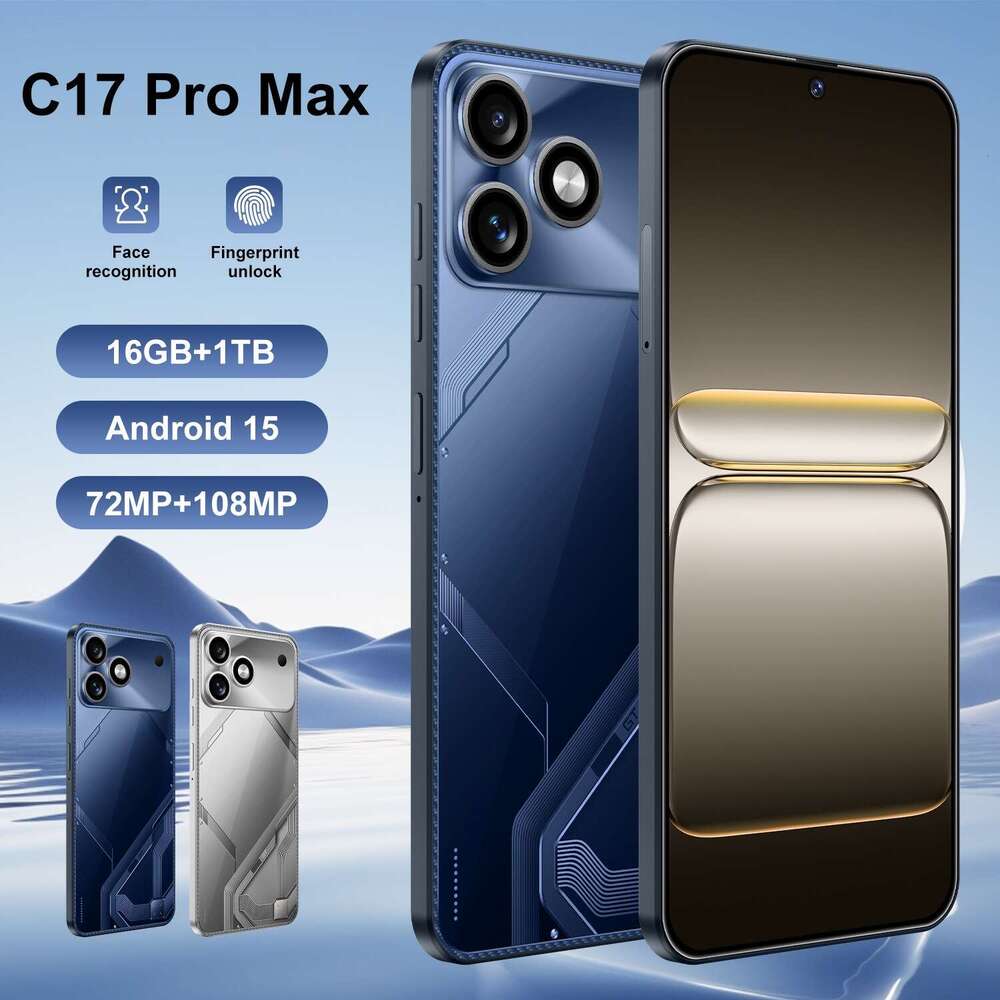 Famous brand cross-border new product C17 Pro Max phone 16+1T foreign trade large screen smartphone source factory CKS