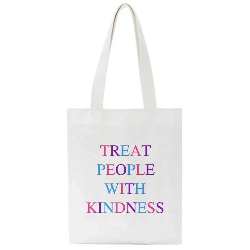 Treat People with Kindness Womens Handbag Canvas Casual Shoulder Bag Eco Large Capacity Shopping Bag Schoolbag Decor