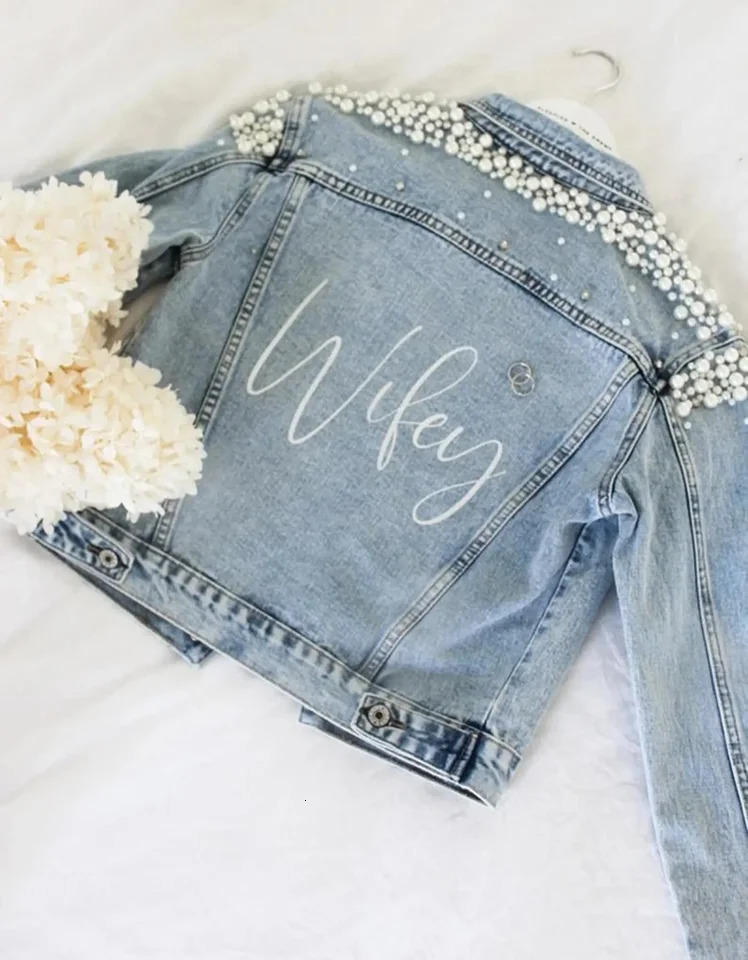 Bachelorette Wifey Jean Jackets Hen Party Gift Custom Bride Denim Jacket Pearl Mrs Outerwear Personalised Coats Wedding Day 250709