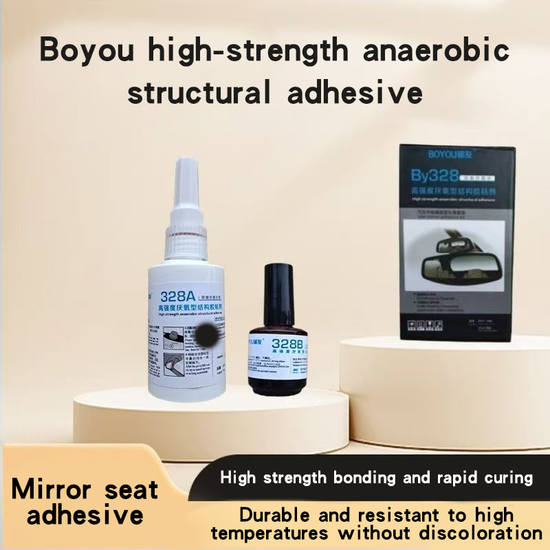 Boyou 328 Mirror Seat Adhesive High Strength Anaerobic Structural Adhesive