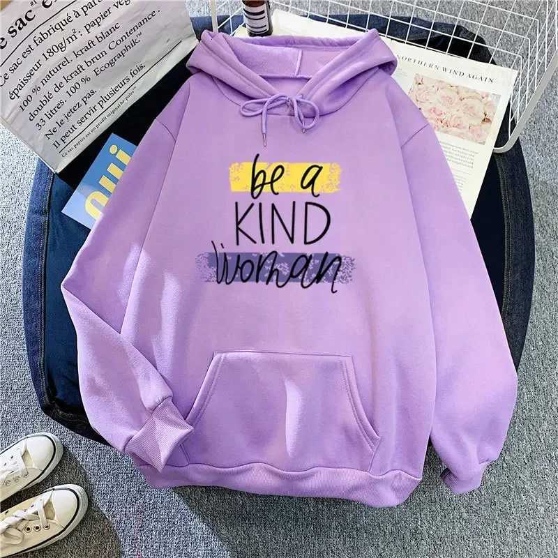 Fce Autumn Winter Woman Sweatshirt Be A Kind Woman Hoodies Hooded Casual Fe Jumper XJ250717