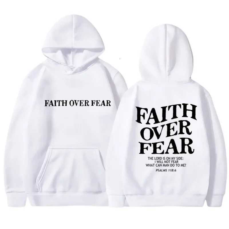 Faith Over Fear Print Hoodies For Men Women Casual Long Sleeve Hooded Sweatshirts Hip Hop Harajuku Hoodie Y2k Men Tops Hoodie X2507181