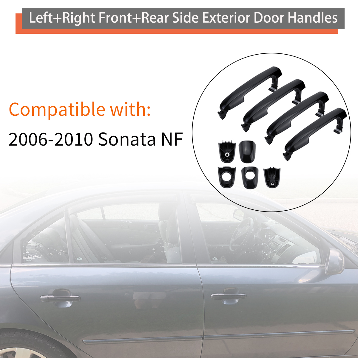 Front, rear, left, right external door handles, driver and passenger side handles 826513K000, suitable for the Hyundai Sonata from 2006 to 2010