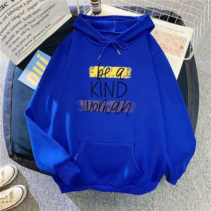 Fce Autumn Winter Woman Sweatshirt Be A Kind Woman Hoodies Hooded Casual Fe Jumper XJ250717