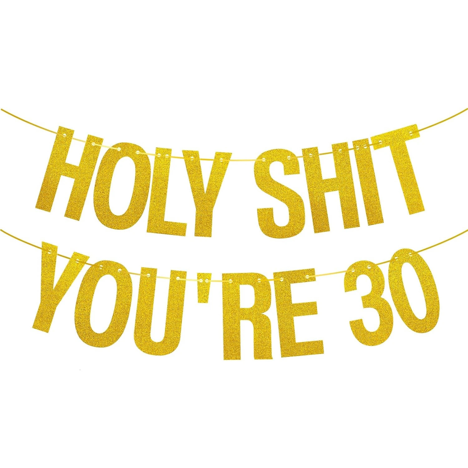 Gold Glitter Holy Shit Youre 30 Birthday Banner Party DecorFunny 30th Birthday Party Decorations Supplies30th Po Props 250712