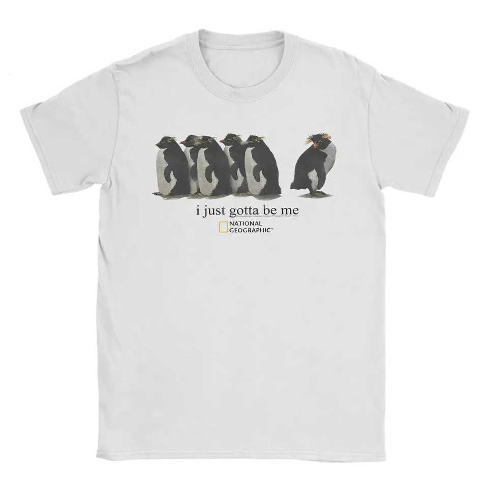 I Just Gotta Be Me Funny Penguin T Shirt for Men 100% Cotton Funny T-Shirts Round NeCK Tees Short Sleeve Tops Y250723