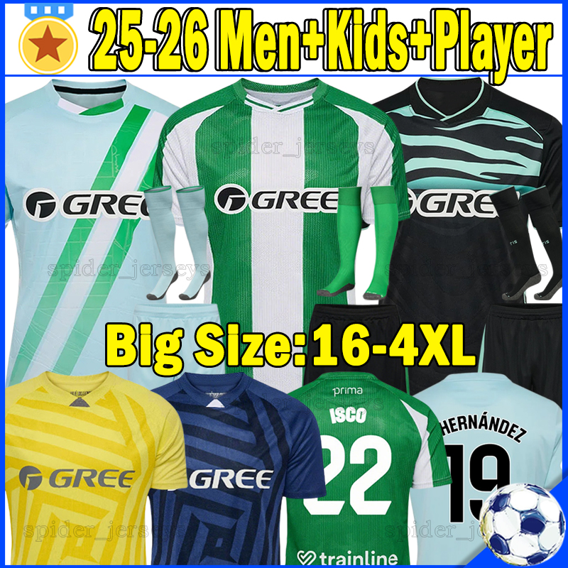 XXXL 4XL 25 26 Real Betis Soccer Jerseys C.HERNANDEZ ISCO 2025 2026 LO CELSO BARTRA BAKAMBU EZ ABDE MARC ROCA Football Shirts goalkeeper ADRIAN Men Uniforms Kids Kits