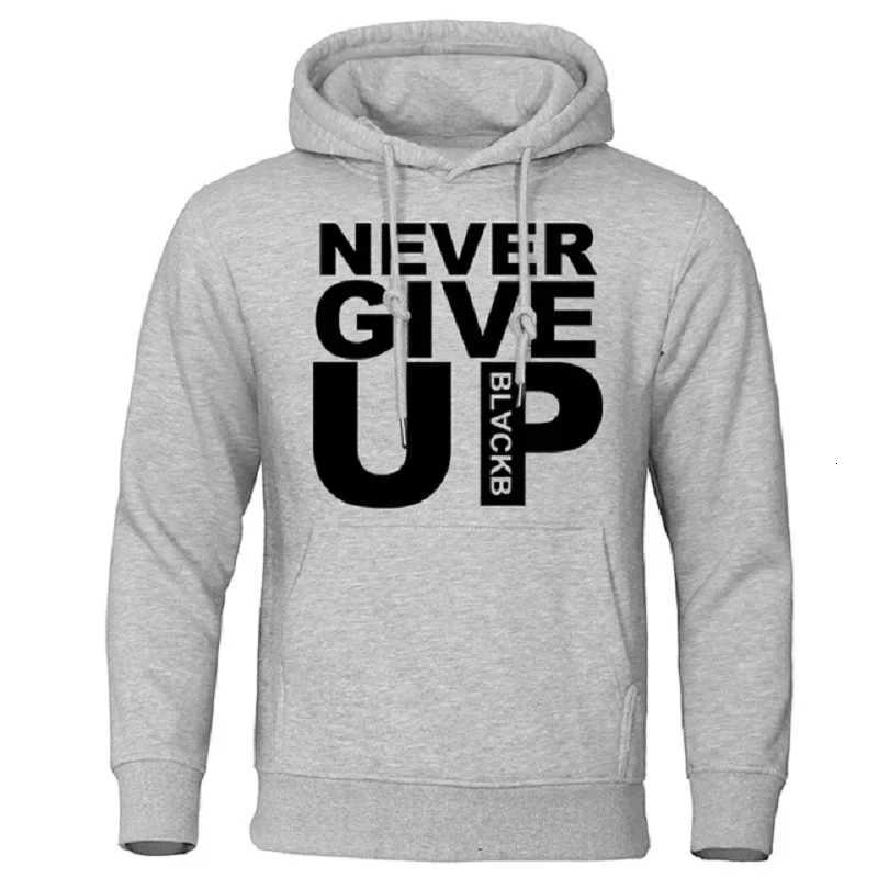 Fashion Mans Autumn Hoodies Never Give Up Print Sweatshirts Casual Mens Long Sleeve Outdoor Fit Hoody Big Pocket Sportswear W250408