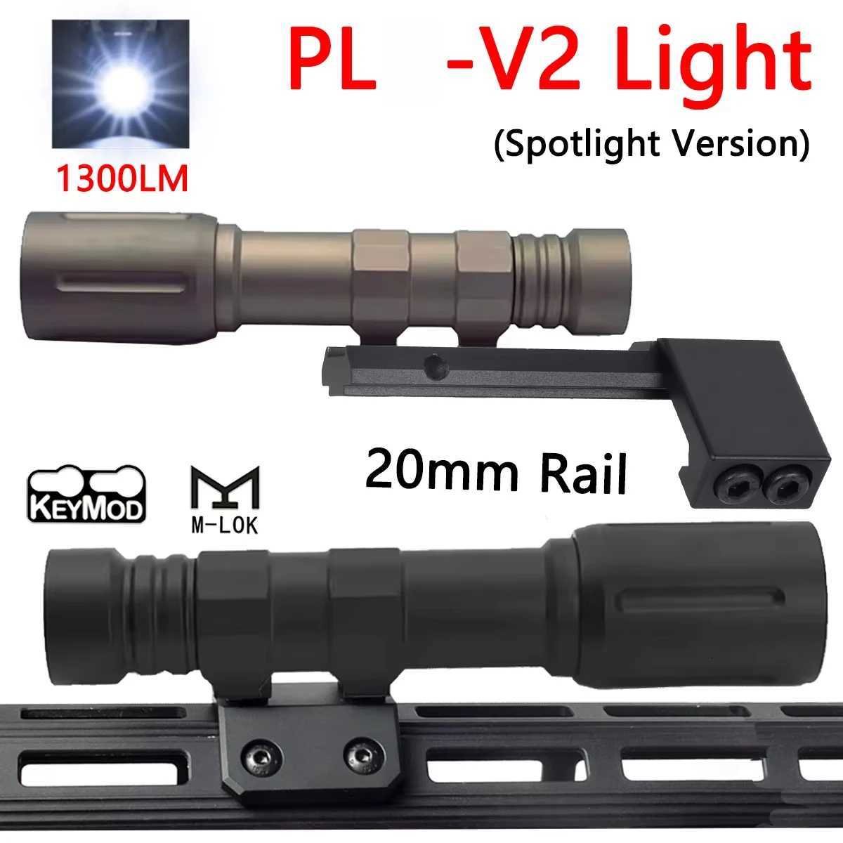PL V2 Flashlight Spotlight Version Hunting Weapon PL -V2 Scout LED Light 1300 Lumen Fit 20MM Rail Keymod MLOK Mount R250728