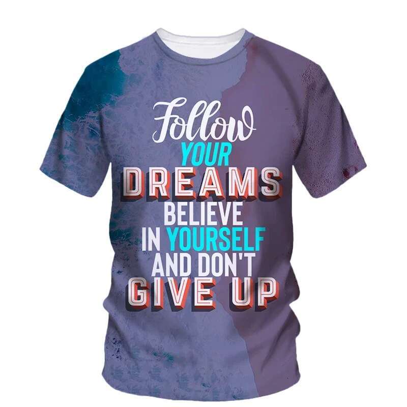 Fashion Originality Inspirational Slogans 3D Personality Print Men's t-shirt Summer Casual Short Sleeve Tops Fun Trend Men Tees
