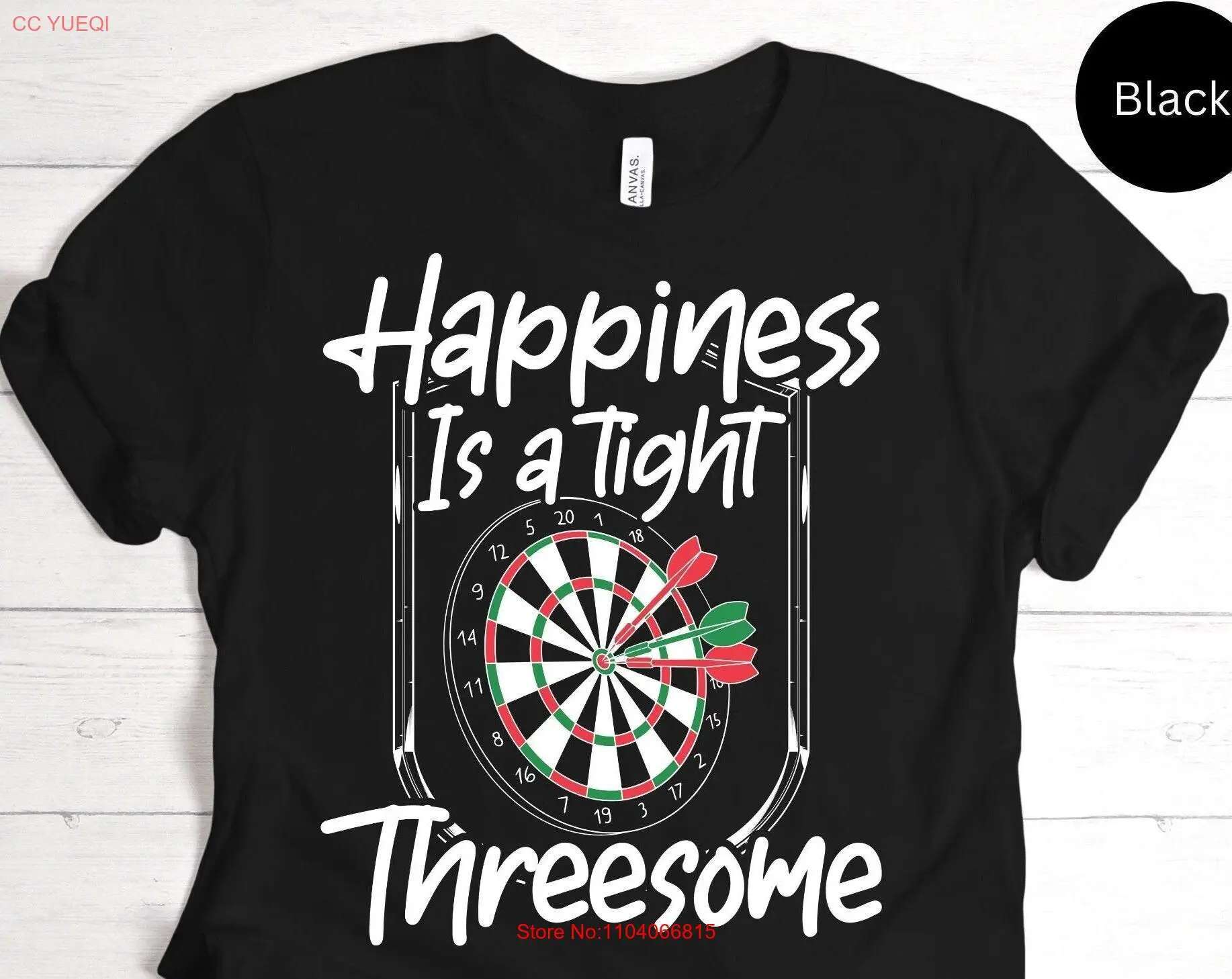 Happiness Is A Tight Threesome T Shirt For Darts Player Darting Lover Best Sports Hobby Joke SweaT long or short sleeves